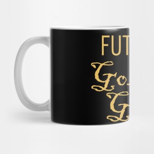 Future Golden Girl Mug